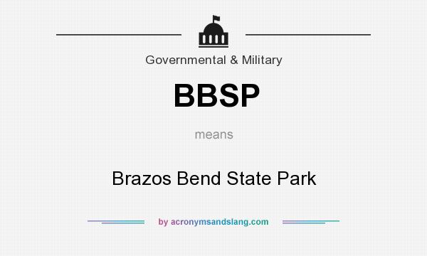 What does BBSP mean? It stands for Brazos Bend State Park