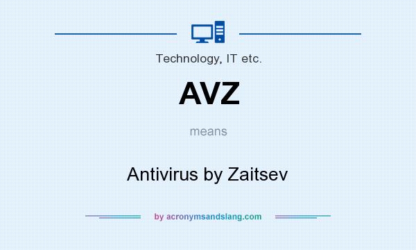 What does AVZ mean? It stands for Antivirus by Zaitsev