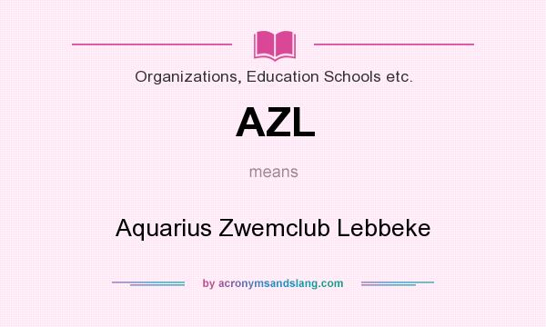 What does AZL mean? It stands for Aquarius Zwemclub Lebbeke