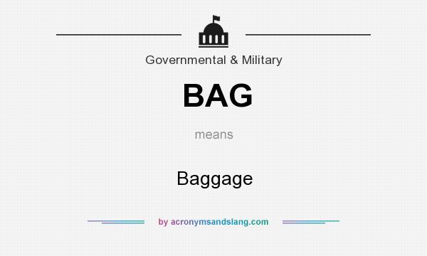 What does BAG mean? It stands for Baggage