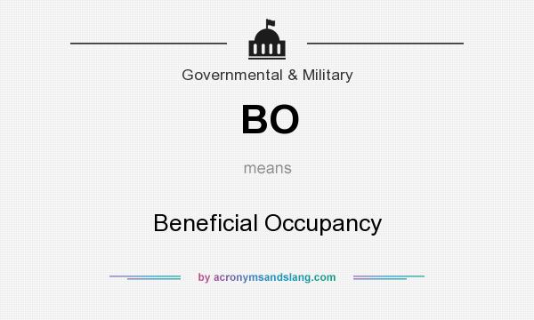 What does BO mean? It stands for Beneficial Occupancy