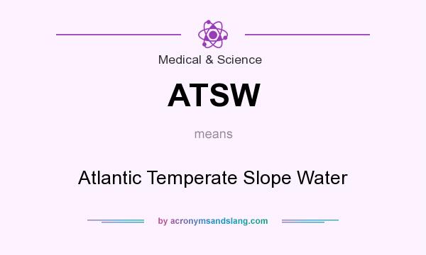 What does ATSW mean? It stands for Atlantic Temperate Slope Water