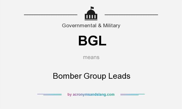 What does BGL mean? It stands for Bomber Group Leads
