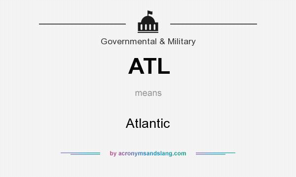 What does ATL mean? It stands for Atlantic