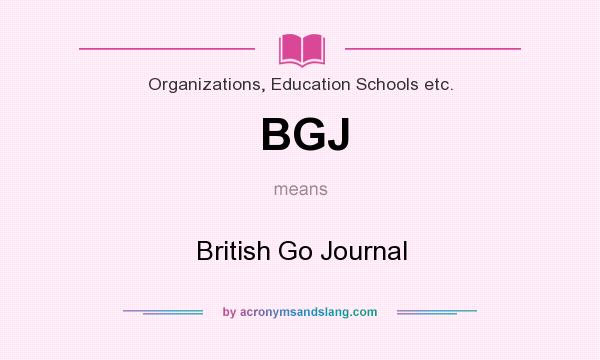 What does BGJ mean? It stands for British Go Journal