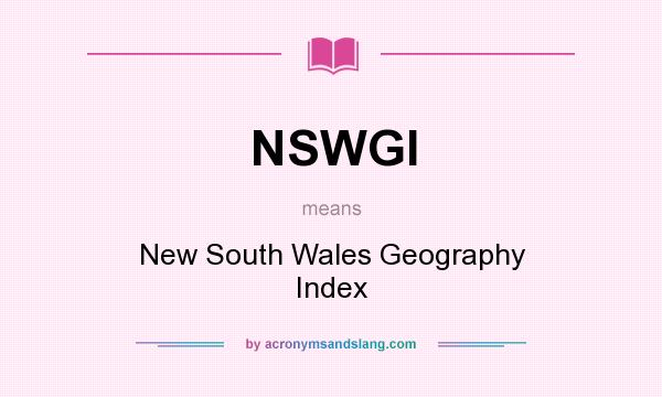 What does NSWGI mean? It stands for New South Wales Geography Index