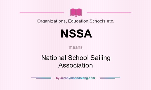 What does NSSA mean? It stands for National School Sailing Association