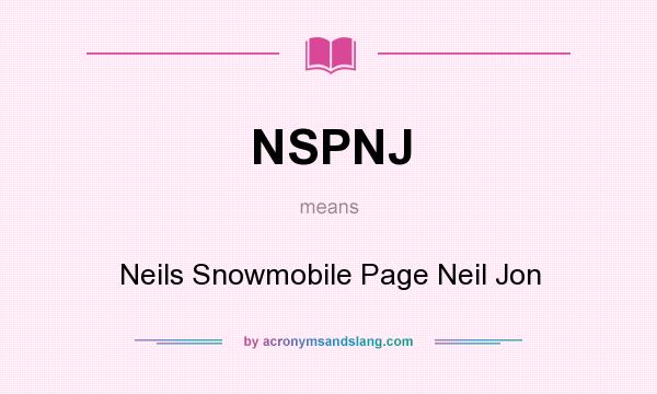 What does NSPNJ mean? It stands for Neils Snowmobile Page Neil Jon