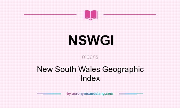 What does NSWGI mean? It stands for New South Wales Geographic Index