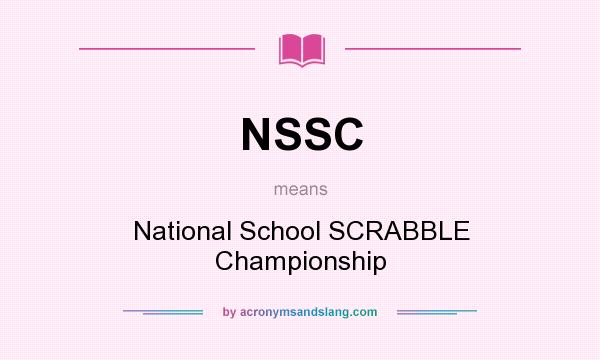 What does NSSC mean? It stands for National School SCRABBLE Championship