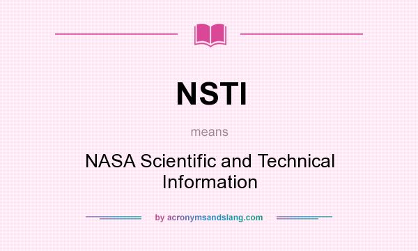 What does NSTI mean? It stands for NASA Scientific and Technical Information