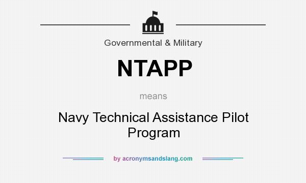 What does NTAPP mean? It stands for Navy Technical Assistance Pilot Program