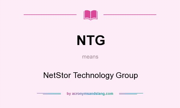 What does NTG mean? It stands for NetStor Technology Group