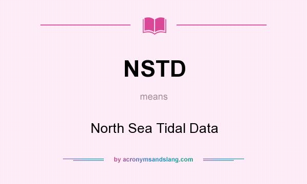 What does NSTD mean? It stands for North Sea Tidal Data