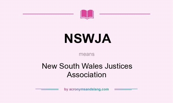 What does NSWJA mean? It stands for New South Wales Justices Association
