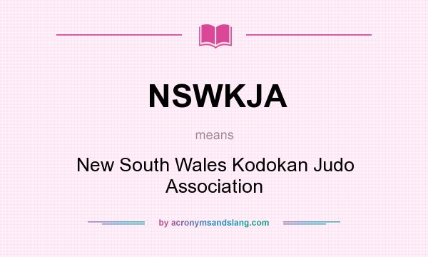 What does NSWKJA mean? It stands for New South Wales Kodokan Judo Association