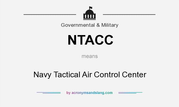 What does NTACC mean? It stands for Navy Tactical Air Control Center