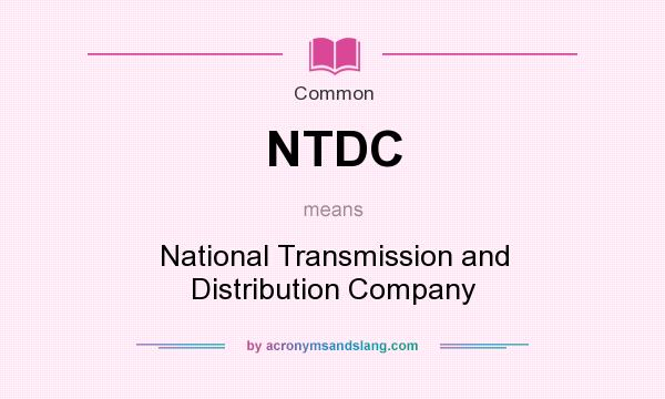 What does NTDC mean? It stands for National Transmission and Distribution Company