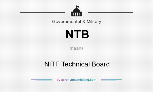 What does NTB mean? It stands for NITF Technical Board