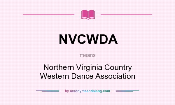 What does NVCWDA mean? It stands for Northern Virginia Country Western Dance Association