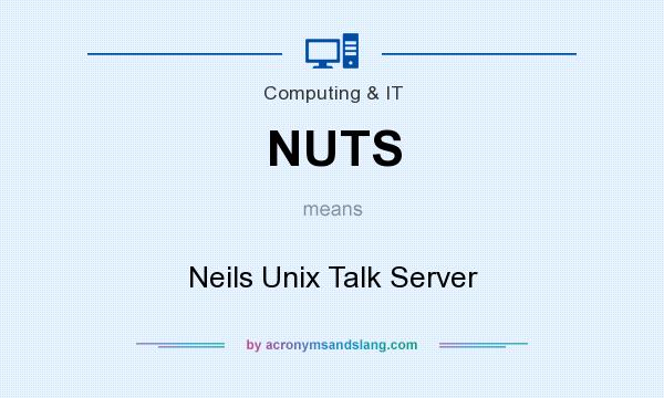 What does NUTS mean? It stands for Neils Unix Talk Server