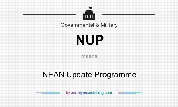 What does NUP mean? It stands for NEAN Update Programme