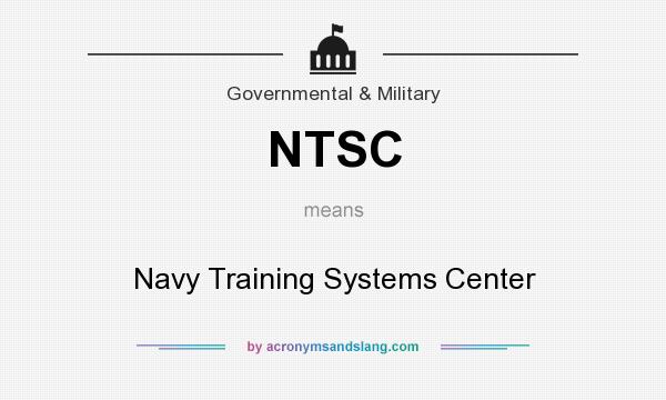 What does NTSC mean? It stands for Navy Training Systems Center