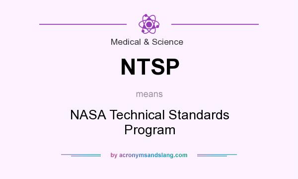 What does NTSP mean? It stands for NASA Technical Standards Program