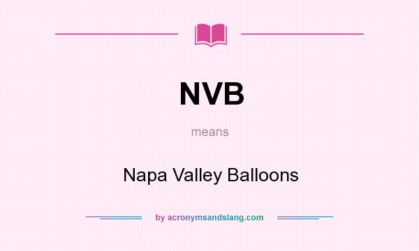 What does NVB mean? It stands for Napa Valley Balloons