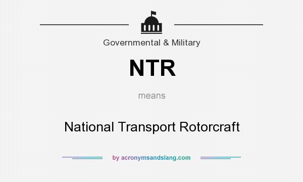 What does NTR mean? It stands for National Transport Rotorcraft