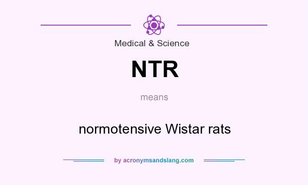 What does NTR mean? It stands for normotensive Wistar rats