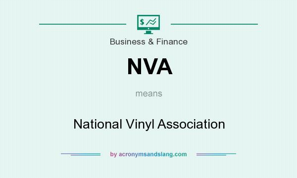 What does NVA mean? It stands for National Vinyl Association