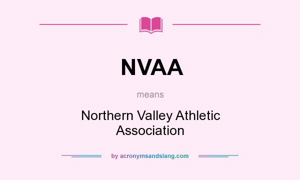 What does NVAA mean? It stands for Northern Valley Athletic Association