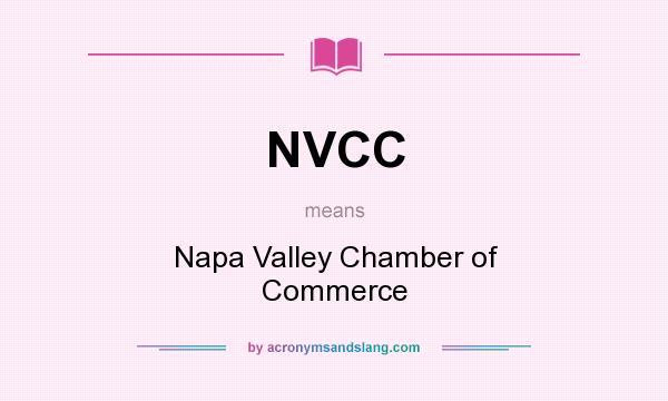 What does NVCC mean? It stands for Napa Valley Chamber of Commerce