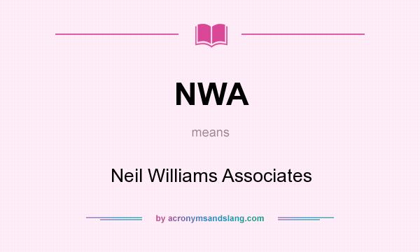 What does NWA mean? It stands for Neil Williams Associates