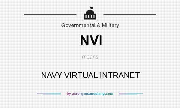 What does NVI mean? It stands for NAVY VIRTUAL INTRANET