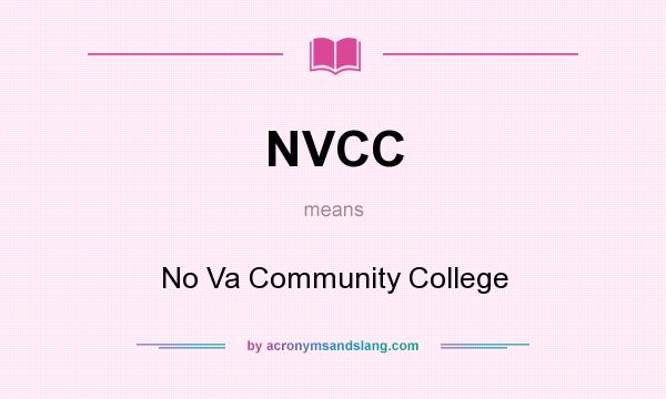 What does NVCC mean? It stands for No Va Community College