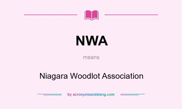 What does NWA mean? It stands for Niagara Woodlot Association