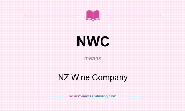 What does NWC mean? It stands for NZ Wine Company
