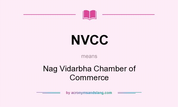 What does NVCC mean? It stands for Nag Vidarbha Chamber of Commerce