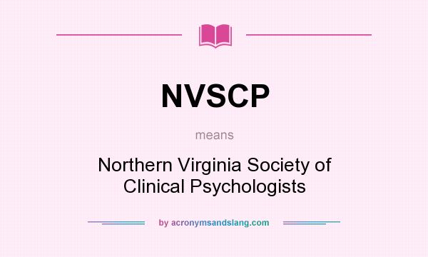 What does NVSCP mean? It stands for Northern Virginia Society of Clinical Psychologists