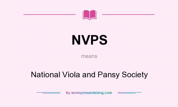 What does NVPS mean? It stands for National Viola and Pansy Society