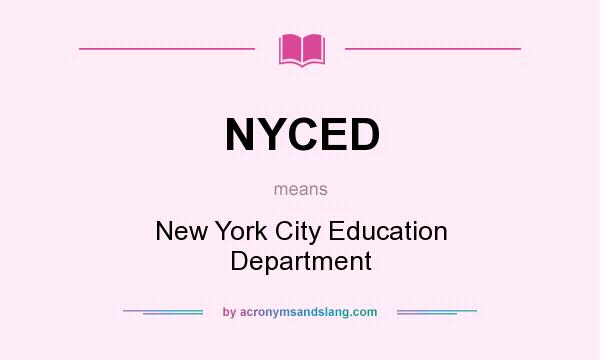 What does NYCED mean? It stands for New York City Education Department