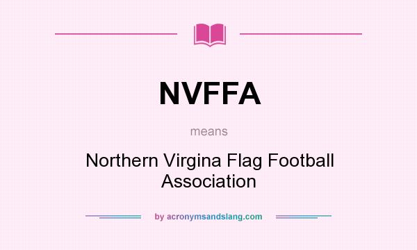 What does NVFFA mean? It stands for Northern Virgina Flag Football Association