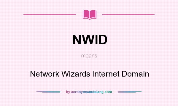 What does NWID mean? It stands for Network Wizards Internet Domain