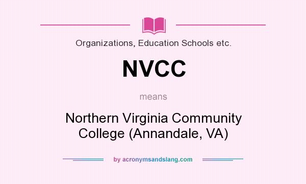 What does NVCC mean? It stands for Northern Virginia Community College (Annandale, VA)