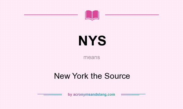 What does NYS mean? It stands for New York the Source