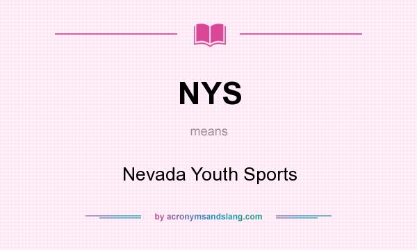 What does NYS mean? It stands for Nevada Youth Sports