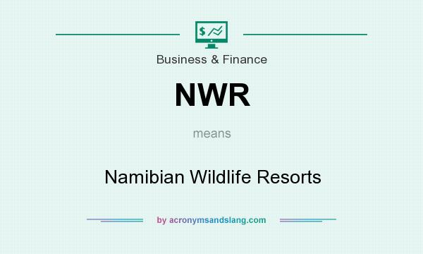 What does NWR mean? It stands for Namibian Wildlife Resorts