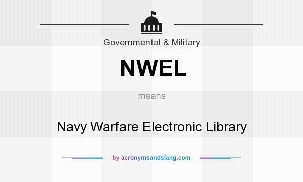What does NWEL mean? It stands for Navy Warfare Electronic Library